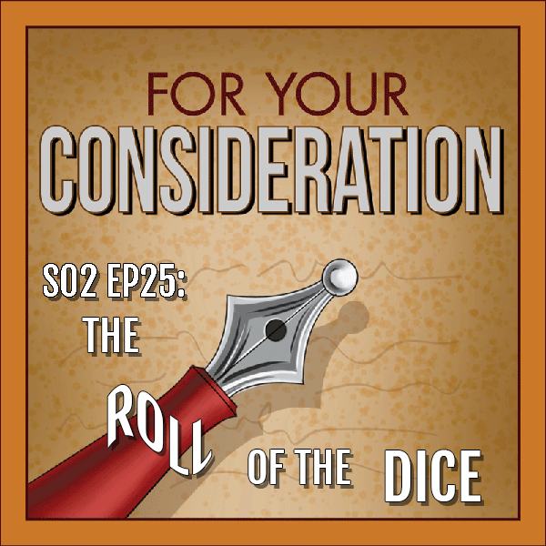 BP Podcast S02 EP25: The roll of the dice